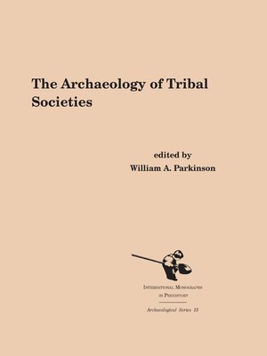 cover image of The Archaeology of Tribal Societies